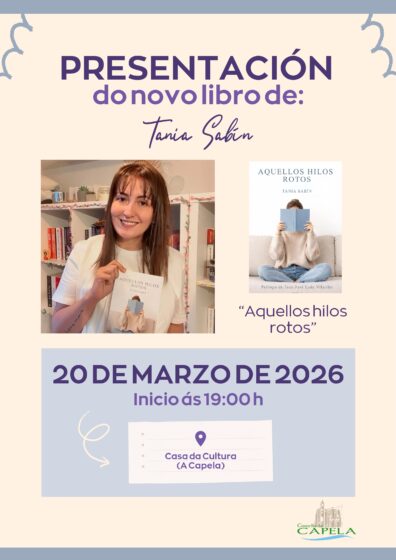 PRESENTACIÓN DO NOVO LIBRO DE TANIA SABÍN “AQUELLOS HILOS ROTOS”