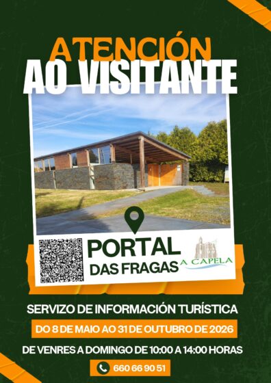 SERVIZO DE INFORMACIÓN TURÍSTICA “PORTAL DAS FRAGAS” DO 8 DE MAIO AO 31 DE OUTUBRO DE VENRES A DOMINGO DE 10:00 A 14:00 HORAS