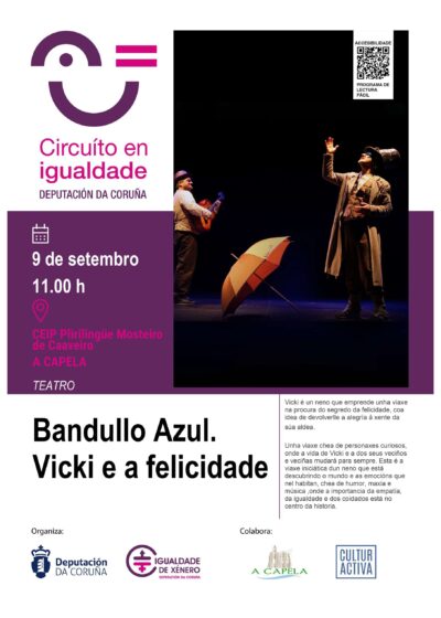 BANDULLO AZUL “VICKI E A FELICIDADE” O 9 DE SETEMBRO ÁS 11:00 H. NO CEIP PLURILINGÜE MOSTEIRO DE CAAVEIRO